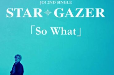 『So What』 PERFORMANCE MOVIE JO1 2ND SINGLE 『STARGAZER』 2020.08.26 Release #… – DPCDN-001001001