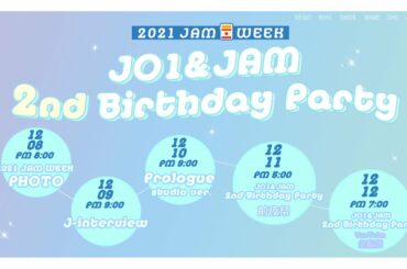 2021 JAM WEEK
Contents Schedule  #JO1 #2021JAMWEEK