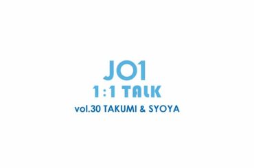 JO1 FC不定期MOVIEコンテンツ
『1:1 Talk』更新！  今回の組み合わせは…  JO1の1:1Talkは
JO1公式サイトFCコンテンツ
『MOV