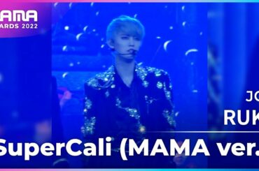 [Plus Cam] RUKI (시로이와 루키)│JO1(제이오원) - SuperCali (MAMA ver.)│@2022 MAMA AWARDS