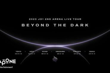 JO1｜2023 JO1 2ND ARENA LIVE TOUR 'BEYOND THE DARK' | Teaser