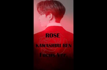 JO1｜'ROSE' 川尻蓮 Focus Ver.