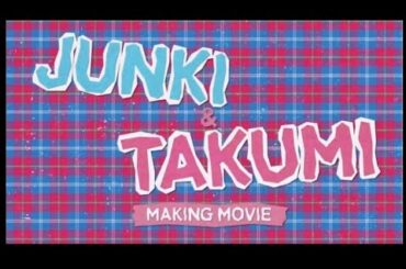 ＆JO1 秘密のケミトーク　河野純喜✖️川西拓実 MAKING  MOVIE