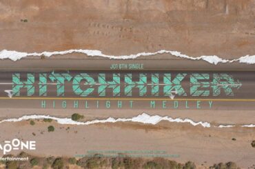 JO1｜8TH SINGLE  "HITCHHIKER" HIGHLIGHT MEDLEY