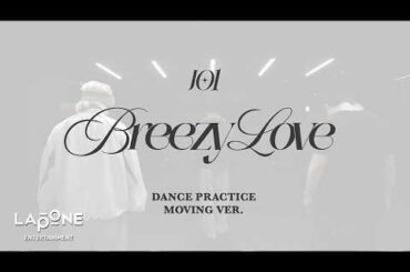 JO1 - Breezy Love (Practice Video) (Moving Ver.)